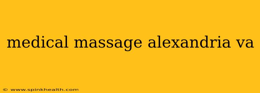 medical massage alexandria va