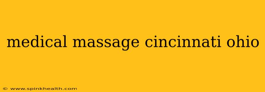 medical massage cincinnati ohio