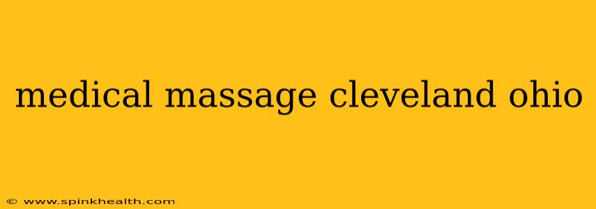 medical massage cleveland ohio