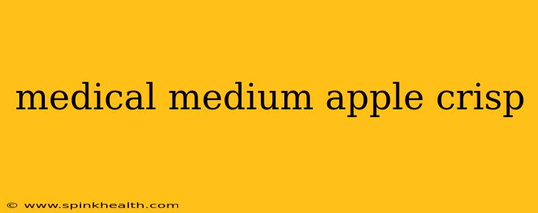 medical medium apple crisp