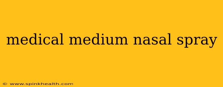medical medium nasal spray
