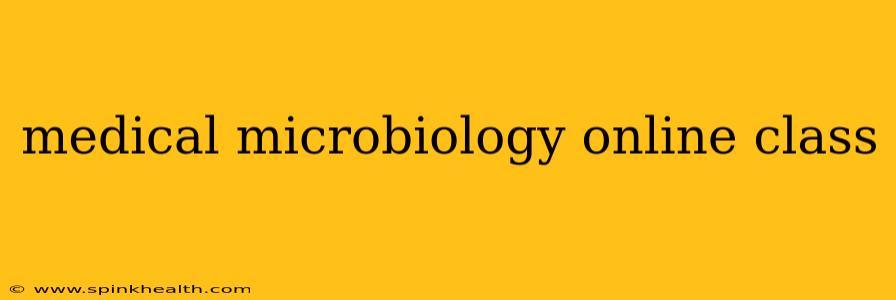 medical microbiology online class