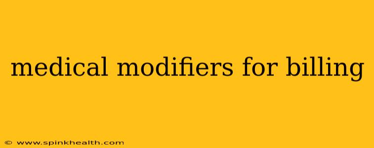 medical modifiers for billing