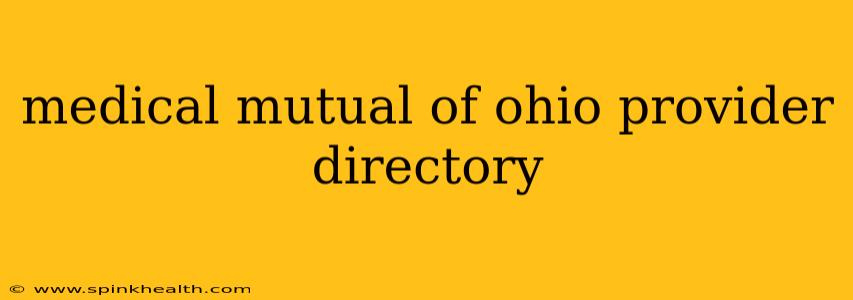 medical mutual of ohio provider directory