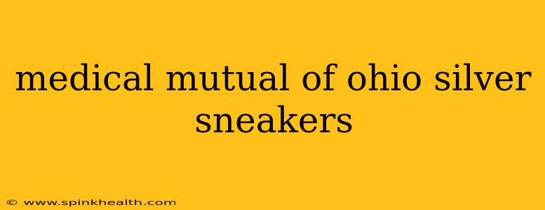 medical mutual of ohio silver sneakers