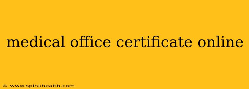 medical office certificate online