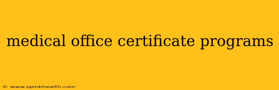 medical office certificate programs