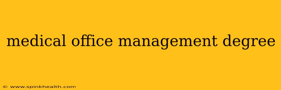 medical office management degree