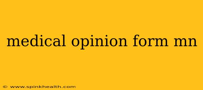 medical opinion form mn