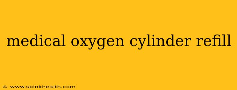 medical oxygen cylinder refill