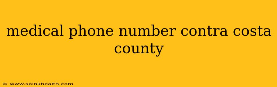 medical phone number contra costa county