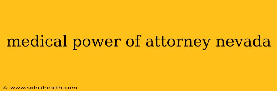 medical power of attorney nevada