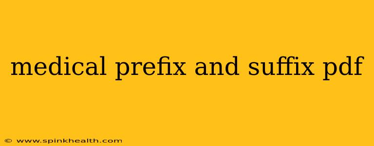 medical prefix and suffix pdf