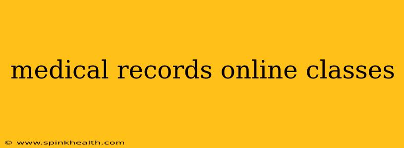 medical records online classes
