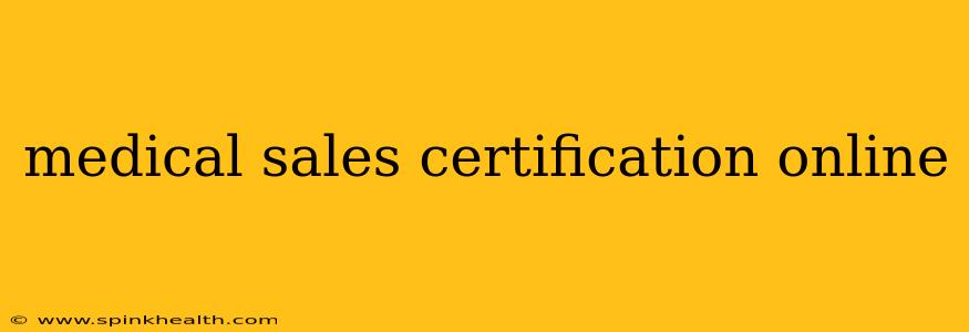 medical sales certification online