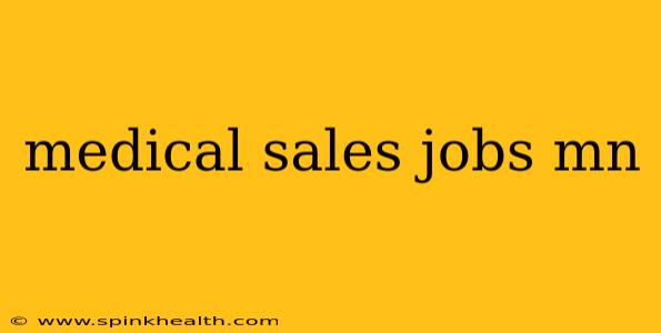 medical sales jobs mn