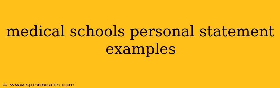 medical schools personal statement examples