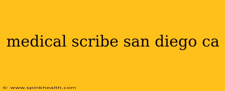 medical scribe san diego ca