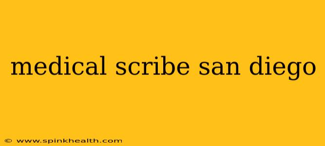 medical scribe san diego