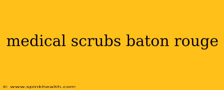 medical scrubs baton rouge