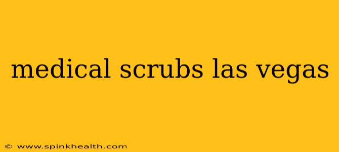 medical scrubs las vegas