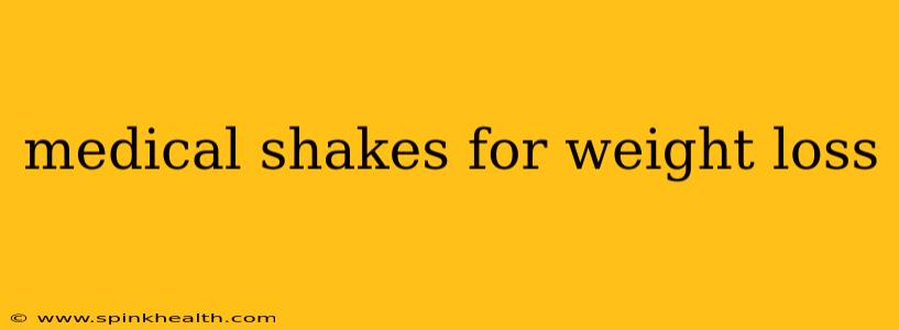 medical shakes for weight loss