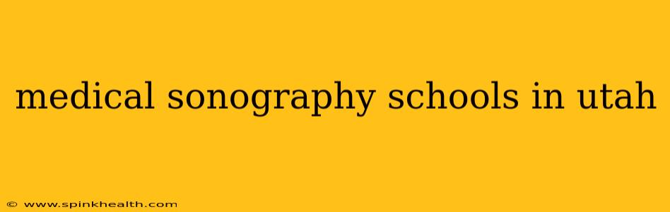 medical sonography schools in utah
