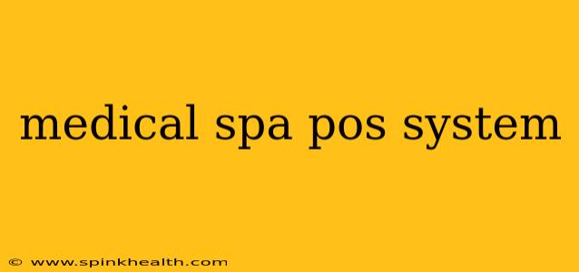medical spa pos system
