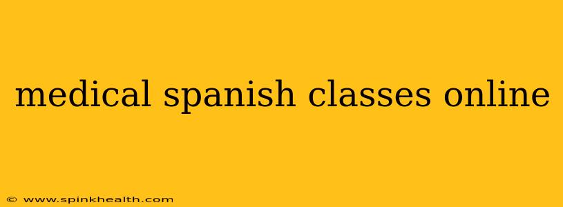 medical spanish classes online