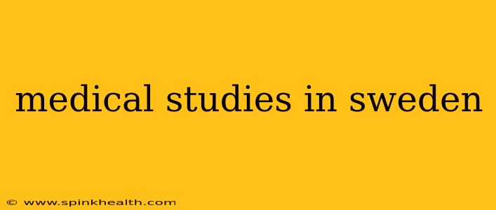 medical studies in sweden