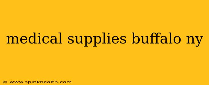 medical supplies buffalo ny
