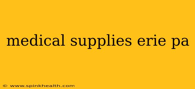medical supplies erie pa