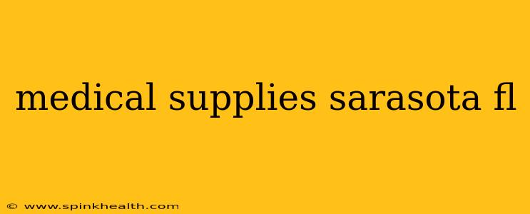 medical supplies sarasota fl