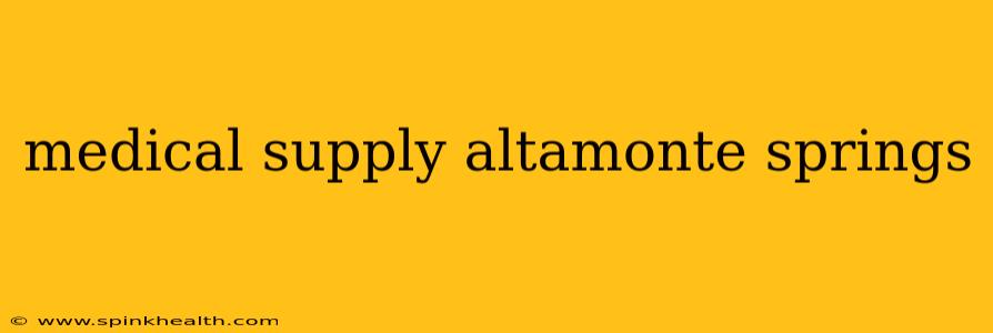 medical supply altamonte springs