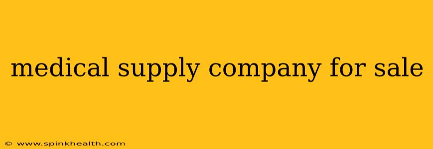 medical supply company for sale