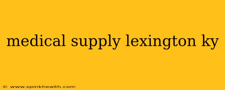 medical supply lexington ky