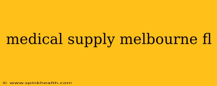 medical supply melbourne fl