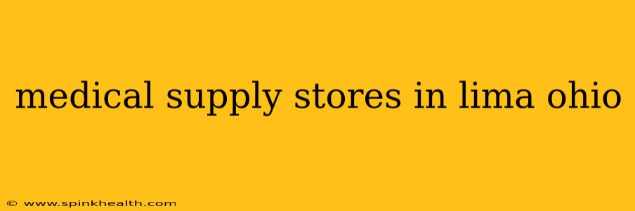 medical supply stores in lima ohio