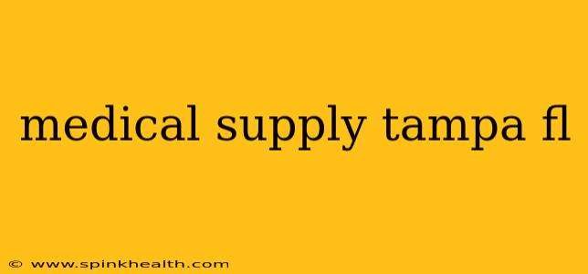 medical supply tampa fl