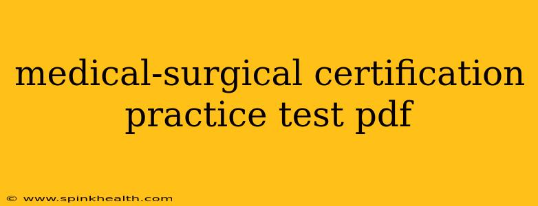 medical-surgical certification practice test pdf
