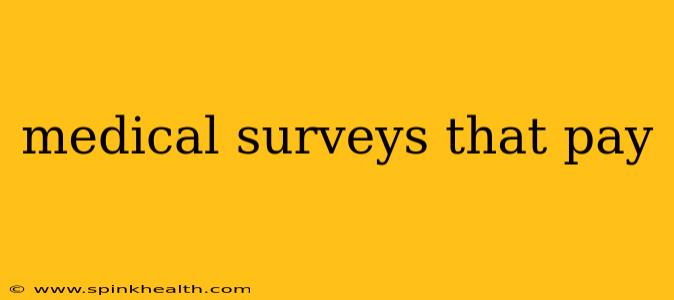 medical surveys that pay
