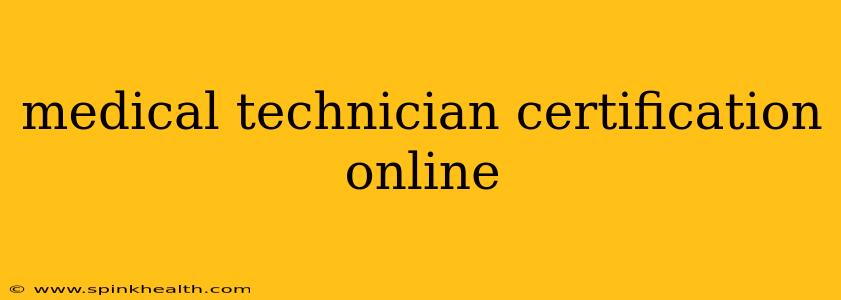 medical technician certification online