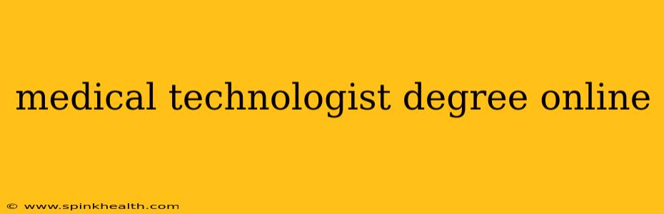 medical technologist degree online