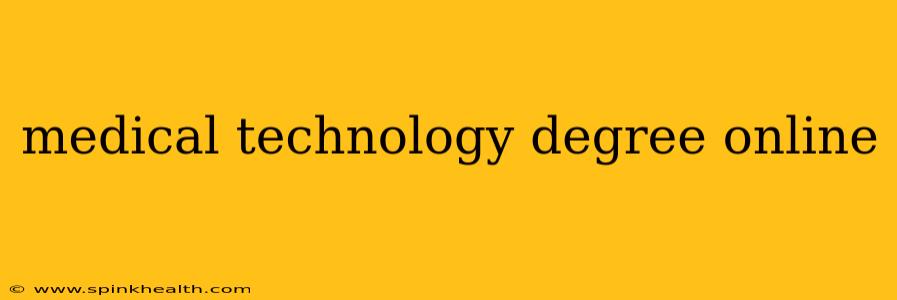 medical technology degree online