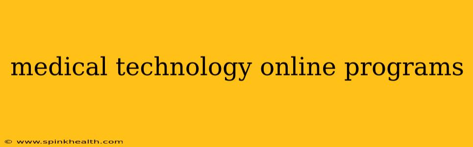 medical technology online programs