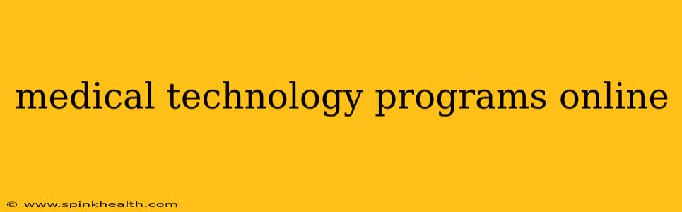medical technology programs online