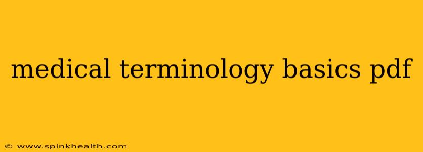 medical terminology basics pdf