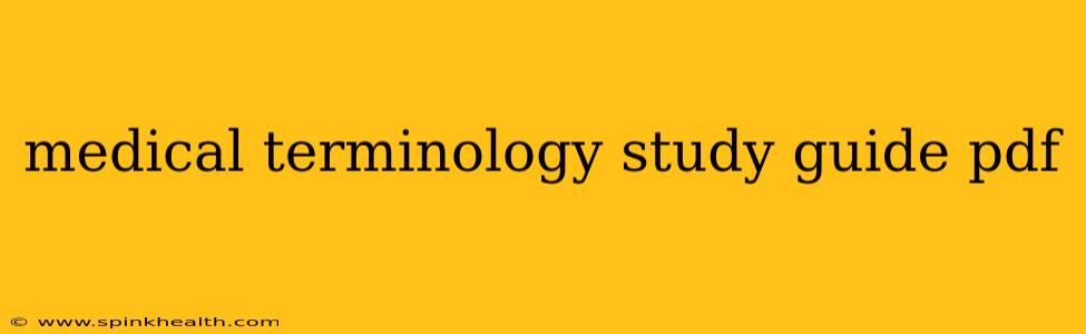 medical terminology study guide pdf
