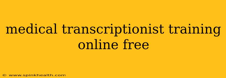medical transcriptionist training online free