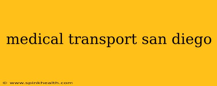 medical transport san diego
